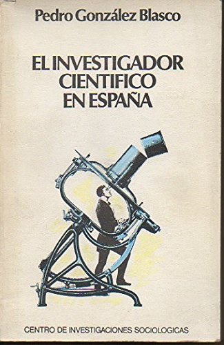 Stock image for El investigador cientifico en Espan?a (Coleccio?n Monografi?as) (Spanish Edition) for sale by Iridium_Books