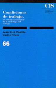 Stock image for Condiciones de trabajo: Hacia un enfoque renovador de la sociologi?a del trabajo (Coleccio?n Monografi?as) (Spanish Edition) for sale by Iridium_Books
