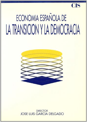 Stock image for Economa espaola de la transicin y la democracia (1973-1986) for sale by Hilando Libros