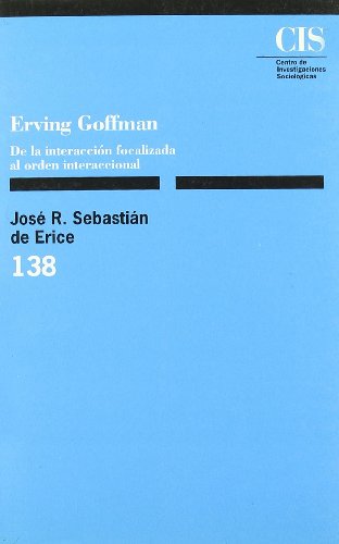 Stock image for ERVING GOFFMAN. for sale by KALAMO LIBROS, S.L.