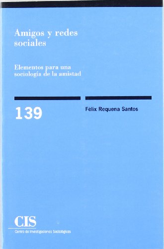 Beispielbild fr AMIGOS Y REDES SOCIALES. zum Verkauf von KALAMO LIBROS, S.L.