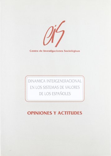 9788474762174: Dinmica intergeneracional en los sistemas de valores de los espaoles (Opiniones y Actitudes) (Spanish Edition)