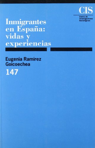 Imagen de archivo de Inmigrantes en Espaa: Vidas y experiencias: 147 (Monografas) a la venta por Crazy Mary Librera &Co