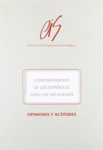 Stock image for OPINIONES Y ACTITUDES 11: COMPORTAMIENTO DE LOS ESPAOLES ANTE LAS VACACIONES. REVISTA REIS for sale by KALAMO LIBROS, S.L.