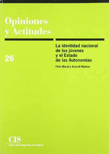 Imagen de archivo de LA IDENTIDAD NACIONAL DE LOS JVENES Y EL ESTADO DE LAS AUTONOMAS. a la venta por KALAMO LIBROS, S.L.