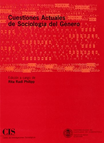 Imagen de archivo de CUESTIONES ACTUALES DE SOCIOLOGA DEL GNERO. a la venta por KALAMO LIBROS, S.L.