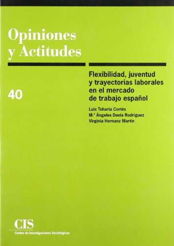 Imagen de archivo de FLEXIBILIDAD, JUVENTUD Y TRAYECTORIAS LABORALES EN EL MERCADO DE TRABAJO ESPAOL. a la venta por KALAMO LIBROS, S.L.