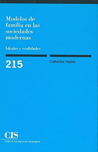 Beispielbild fr Modelos de Familia en las Sociedades Modernas: Ideales y Realidades: 215 zum Verkauf von Hamelyn