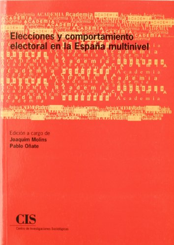9788474764161: Elecciones y comportamiento electoral en la Espaa multinivel