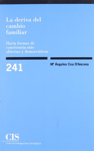 Stock image for La deriva del cambio familiar: Hacia Cea D Ancona, M. ngeles for sale by Iridium_Books