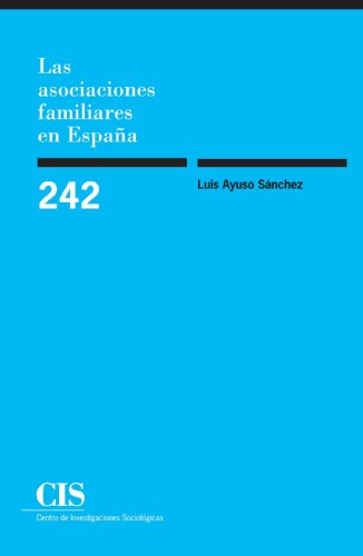 Las asociaciones familiares en EspaÃ±a (9788474764338) by Ayuso SÃ¡nchez, Luis