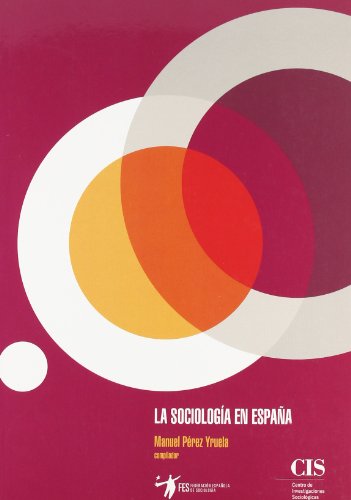 Imagen de archivo de LA SOCIOLOGA EN ESPAA. a la venta por KALAMO LIBROS, S.L.