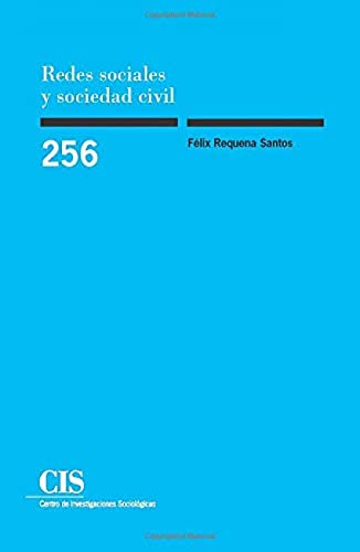 9788474764628: Redes Sociales Y Sociedad Civil: 256 (Monografas)