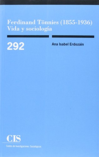 9788474766820: Ferdinand Tnnies (1855-1936) Vida Y Sociologia: 292