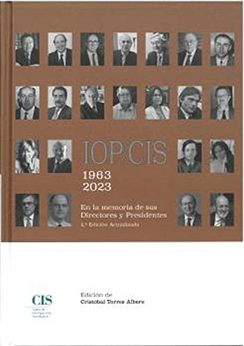 Beispielbild fr IOP/CIS 1963-2023: En la memoria de sus Directores y Presidentes - 2 Edicin actualizada (Fuera de Coleccin, Band 55) zum Verkauf von medimops