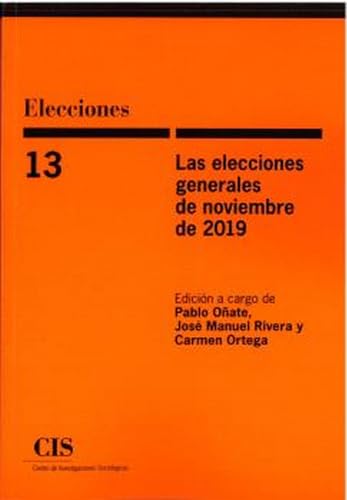 Stock image for LAS ELECCIONES GENERALES DE NOVIEMBRE DE 2019. for sale by KALAMO LIBROS, S.L.