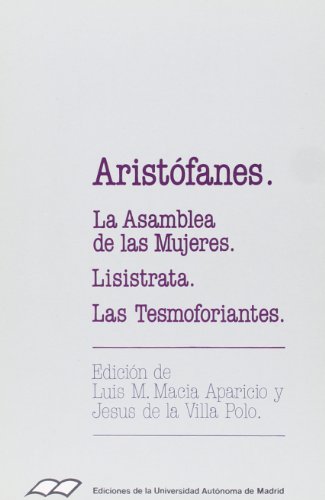 Imagen de archivo de La asamblea de las mujeres / Lisstrata / Las Tesmoforiantes a la venta por LibroUsado CA
