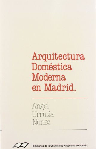 Imagen de archivo de Arquitectura domstica moderna en Madrid a la venta por LibroUsado GRAN VA