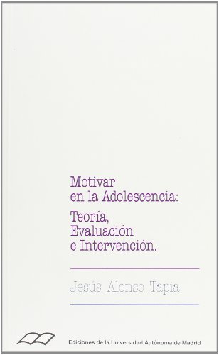 Beispielbild fr Motivar en la adolescencia: Teori?a, evaluacio?n e intervencio?n (Coleccio?n de bolsillo) (Spanish Edition) zum Verkauf von Iridium_Books