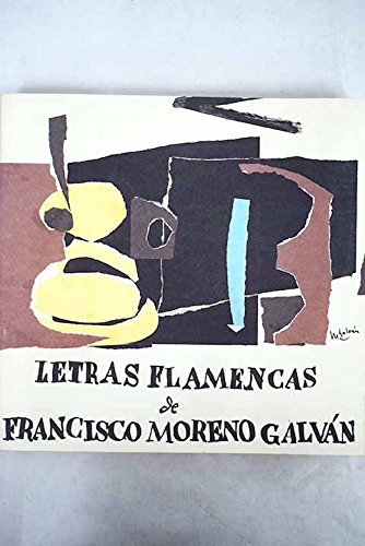 9788474774290: Letras flamencas de Francisco Moreno Galvn