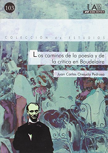 Imagen de archivo de LOS CAMINOS DE LA POESIA Y DE LA CRITICA a la venta por AG Library
