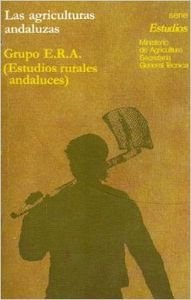 Imagen de archivo de Las Agriculturas Andaluzas a la venta por RecicLibros