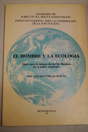 9788474792249: Hombre y la ecologia, el