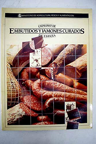 9788474792720: Catalogo de embutidos y jamones curados de Espaa