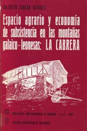 Stock image for Espacio agrario y economi?a de subsistencia en las montan?as galaico-leonesas: La Cabrera (Serie varia) (Spanish Edition) for sale by Iridium_Books