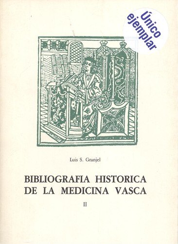 Stock image for BIBLIOGRAFIA HISTORICA DE LA MEDICINA VASCA, 2 (201-450) for sale by Prtico [Portico]