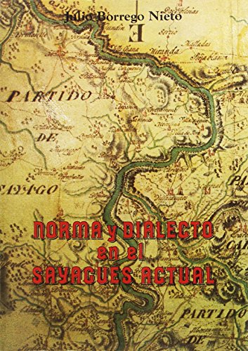 9788474812640: Norma y dialecto en el sayagus actual (Acta Salmanticensia) (Spanish Edition)