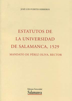 Beispielbild fr Estatutos de la Universidad de Salamanca,1529 zum Verkauf von Zilis Select Books