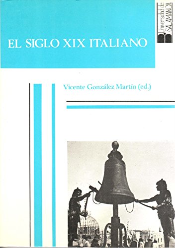 Imagen de archivo de EL SIGLO XIX ITALIANO a la venta por Siglo Actual libros