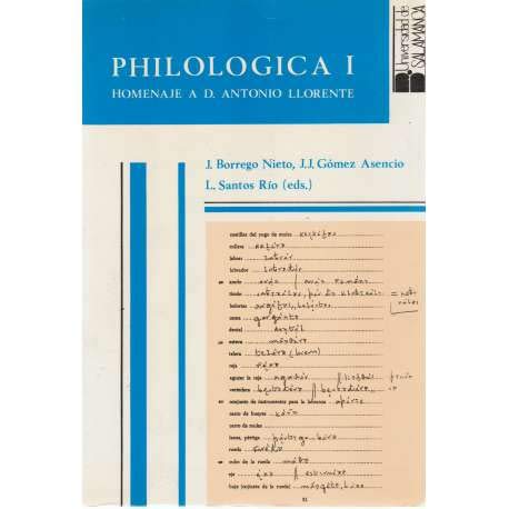 Stock image for Philologica: Homenaje a D. Antonio Llorente (Acta Salmanticensia. Estudios filologicos) for sale by Hilando Libros