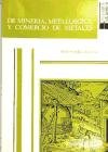 Imagen de archivo de De minera, metalrgica y comercio de metales. La minera no frrica en el Reino de Castilla (1450-1610). a la venta por Iridium_Books