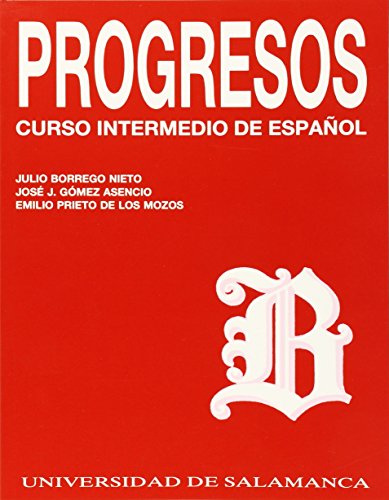 Stock image for PROGRESOS. CURSO INTERMEDIO DE ESPAOL for sale by Siglo Actual libros