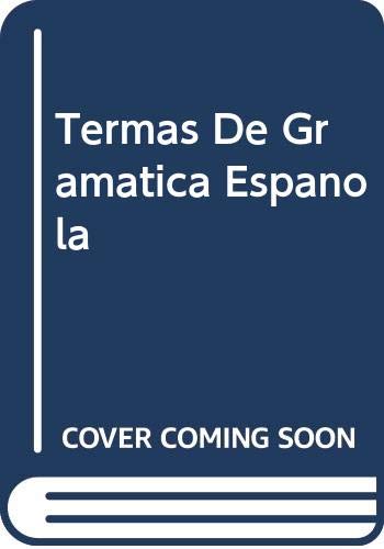 9788474816907: Termas De Gramatica Espanola