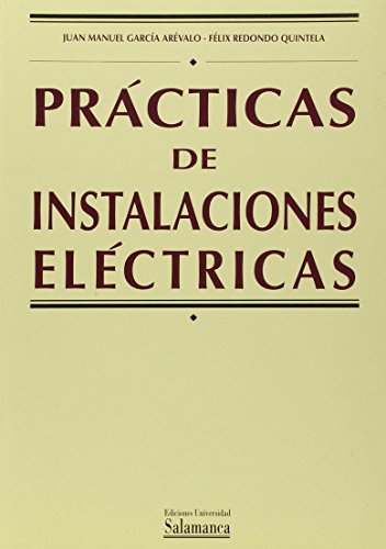 Imagen de archivo de Prcticas de instalaciones elctricas a la venta por AG Library