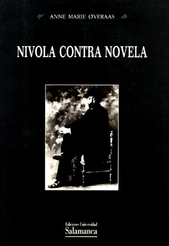 9788474817539: Nivola contra novela (Biblioteca Unamuno) (Spanish Edition)