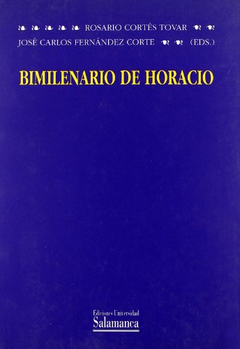 Imagen de archivo de Bimilenario de Horacio (Acta Salmanticensia. Estudios filolo?gicos) (Spanish Edition) a la venta por Iridium_Books