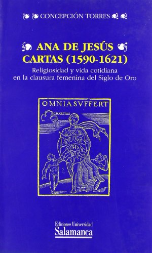 Stock image for ANA DE JESS. CARTAS (1590-1621) for sale by Siglo Actual libros