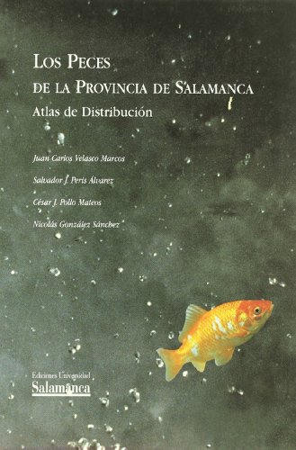 Peces de la provincia de Salamanca, Los.