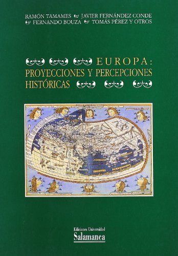 Stock image for EUROPA: PROYECCIONES Y PERCEPCIONES HISTRICAS for sale by Hilando Libros