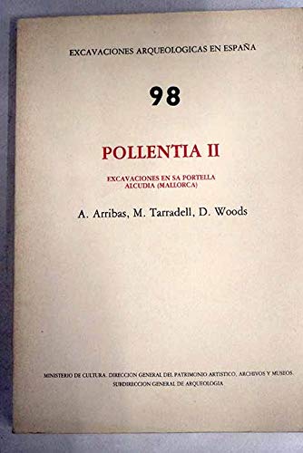 Imagen de archivo de POLLENTIA EXCAVACIONES EN SA PORTELLA, ALCUDIA (MALLORCA) a la venta por Zilis Select Books