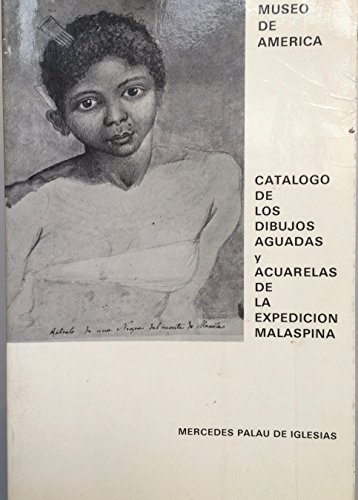 Imagen de archivo de Cata?logo de los dibujos, aguadas y acuarelas de la Expedicio?n Malaspina 1789-1794 (Donacio?n Carlos Sanz) (Spanish Edition) a la venta por Swan Trading Company