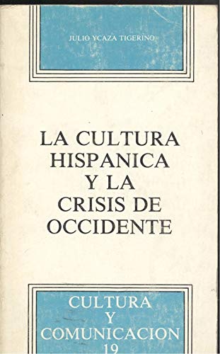 Stock image for Cultura Hispanica y la Crisis de Occidente for sale by Hamelyn