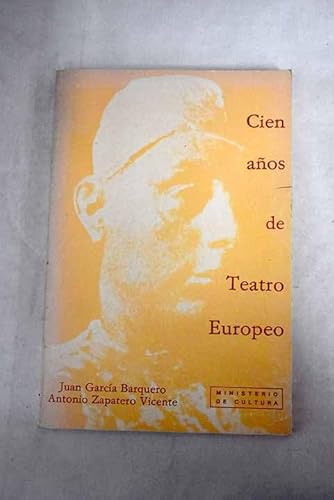 Imagen de archivo de Cien aos de teatro europeo a la venta por Librera 7 Colores