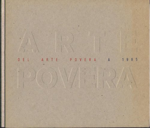 Del Arte Povera a 1985 (9788474833980) by [???]