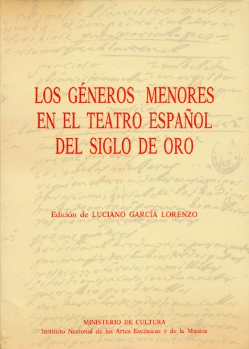Beispielbild fr Los Generos Menores En El Teatro Espanol Del Siglo De Oro zum Verkauf von Geoff Blore`s Books
