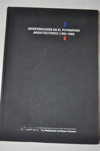 Stock image for Intervenciones en el patrimonio arquitectonico (1980-1985) for sale by Zubal-Books, Since 1961